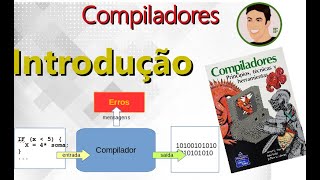 Compila01  Introdução à compiladores [upl. by Melita]