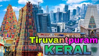 Tiruvantpuram City  Capital City Of Kerala  Keral Ki Rajdhani [upl. by Risan540]