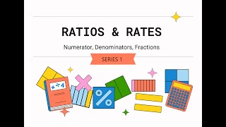 Ratio amp Rates series 1 [upl. by Innob230]