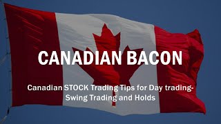 Canadian Bacon  Stocks HOLIDAY TRADING  GAP UPS Sept 3 2023 [upl. by Boaten843]