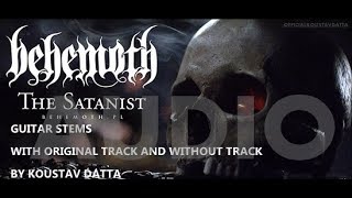 The Satanist I Behemoth  Guitar Stems  With original track and without track [upl. by Fawcett]