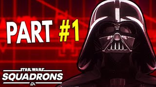 STAR WARS Squadrons  Campaign Lets Play  Part 1 [upl. by Nywg]