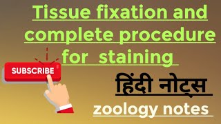 Tissue fixation and complete procedure for staining MSc zoology 2nd semester Hindi notes [upl. by Aelc]