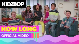 KIDZ BOP Kids – How Long Official Music Video KIDZ BOP 37 [upl. by Jeromy]