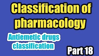 classification of pharmacologyantiemeticdrugclassification [upl. by Fishman]