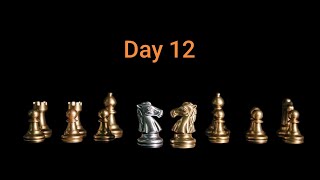 Chess full game Day 12 [upl. by Garey]