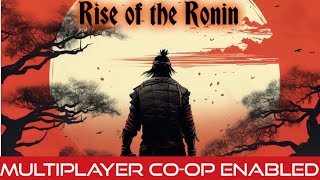 Rise of the Ronin [upl. by Danialah]