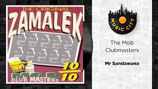 The Mob Clubmasters  Mr Sandawana  Official Audio [upl. by Kass]