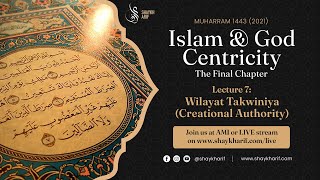 Islam amp God Centricity  7 The meaning of creational authority  Muharram 2021  Shaykh Arif [upl. by Prochoras]