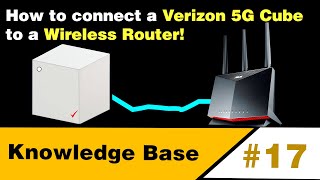 How to connect a Verizon 5G Home Internet to a Wireless Router KB Ep17 [upl. by Llenrrad]