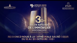 Le plus Grand Salon de limmobilier en Afrique  Immogallery [upl. by Mychael]