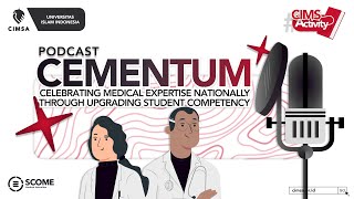 Podcast│CEMENTUM Celebrating Medical Expertise Nationally Through Upgrading Student Competency [upl. by Nitsur]