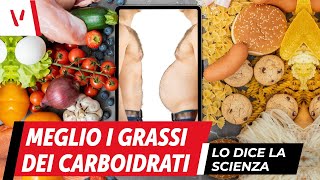 Meglio i grassi dei carboidrati lo dice la scienza [upl. by Ahseyt]