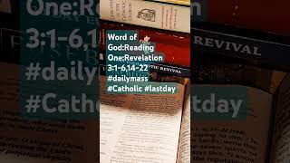 Word of God Reading One Revelation 3161422 dailymass Catholic lastday kingmichael [upl. by Shirline]