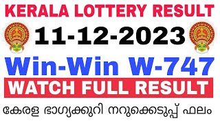 Kerala Lottery Result Today  Kerala Lottery Result Today WinWin W747 3PM 11122023 bhagyakuri [upl. by Ajiram942]