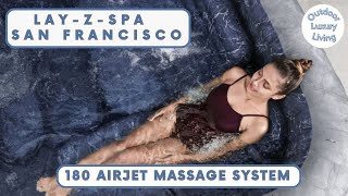 LayZSpa San Francisco HydroJet Pro  180 AirJet Massage System  Outdoor Luxury Living [upl. by Ofloda931]