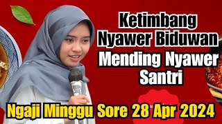 Ngaji Minggu Sore 28 Apr 2024 Bersama Ustadzah Mumpuni Handayayekti [upl. by Jumbala359]