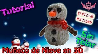 ♥ TutorialESPECIAL NAVIDAD Muñeco de Nieve en 3D sin telar ♥ [upl. by Sew]