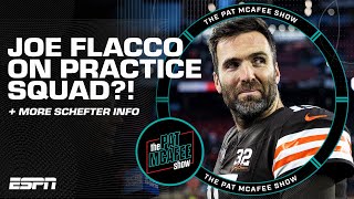 Schefters Insider Info Joe Flacco REVERTS to the Browns’ Practice Squad 👀  The Pat McAfee Show [upl. by Adnolahs]