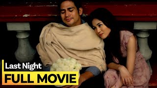 Last Night FULL MOVIE  Piolo Pascual Toni Gonzaga [upl. by Teeter]