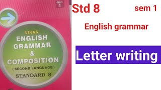 STD 8 english grammar sem 1 LETTER WRITING [upl. by Theressa]