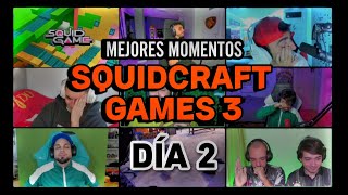 🤯 MEJORES MOMENTOS SQUIDCRAFT GAMES 3  DÍA 2 🤯 [upl. by Eiliah7]