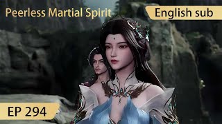 Eng Sub Peerless Martial Spirit EP294 [upl. by Natsrik]