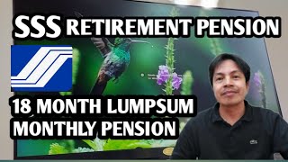 SSS RETIREMENT PENSION  SSS BENEFITS  SSS PENSION LUMPSUM [upl. by Rieth650]