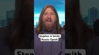 Stephen A Smith Roasts Oprah [upl. by Atikim]