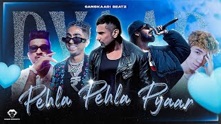 PEHLA PEHLA PYAAR  HONEY SINGH MC STΔN  DIVINE amp MORE SANKSAAARI BEATZ OFFICIAL MUSIC VIDEO [upl. by Nedrud]