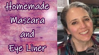 All Natural Mascara and Eyeliner DIY [upl. by Rombert]