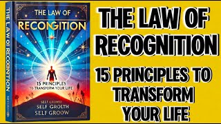 The Law of Recognition 15 Principles to Transform Your Life Audiobook [upl. by Torie]