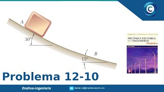 CINÉTICA  SEGUNDA LEY DE NEWTON  DINÁMICA  FÍSICA  BEER AND JOHNSTON  PROBLEMA 1210 [upl. by Hsekin810]