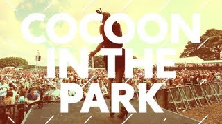 Cocoon in the Park 2013 Trailer [upl. by Casandra39]