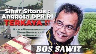 KUPAS TUNTAS HORAS DARI SUMUT SIHAR SITORUS DPR TERKAYA LOH GAJINYA BUAT APA SIHARSITORUS [upl. by Drawe949]