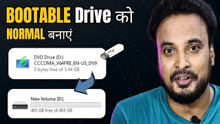 Convert BOOTABLE Drive to NORMAL Drive 2023  Bootable Pendrive ko Normal Pendrive kaise banaye [upl. by Sukram]