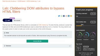 Web Security Academy  DOM  7  Clobbering DOM Attributes to Bypass HTML Filters [upl. by Absa]