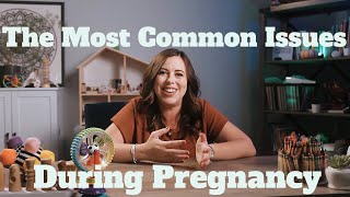 The Most Common Issues During Pregnancy [upl. by Boj]