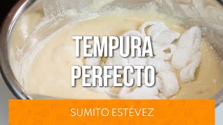 ¿Cómo hacer un TEMPURA perfecto  sumitoestevezchef [upl. by Gratia]