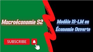 Macroéconomie S2 Partie 8 ISLM en économie Ouverte [upl. by Marget]