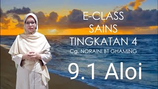 ECLASS 91 ALOI SAINS TINGKATAN 4 KSSM [upl. by Chemush]