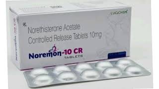 Noremon 10 CR TABLETS Norethisterone Acetate Controlled Release Tablets 10mg [upl. by Pedroza]