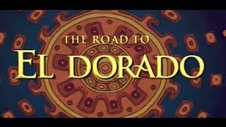 The Road to El Dorado  Dreamworksuary [upl. by Anatniuq704]