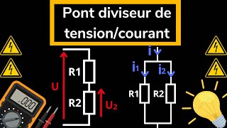 Les Ponts Diviseurs de Tension et de Courant Expliqués [upl. by Reace]