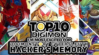 Top 10 Digimon Im Most Excited for Digimon Story Cyber Sleuth Hackers Memory Digimon Top 10 [upl. by Anaerol]