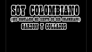 Soy colombiano Que orgulloso me siento de ser colombiano [upl. by Shirberg]