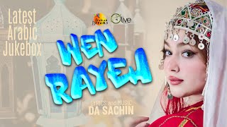 Wen Rayeh  Jukebox  Latest Arabic Songs 2024  Most Watched Album Songs  Top 10 Arabic Songs [upl. by Hanyaz]