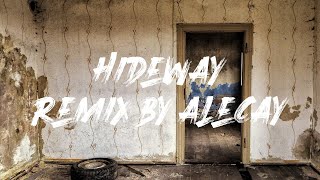 Kiesza  Hideaway Remix by Alecay [upl. by Nimar647]