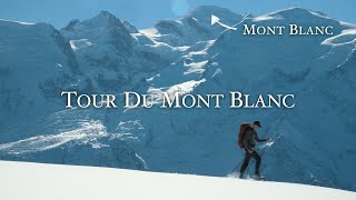 Solo Hiking the Tour Du Mont Blanc in Winter [upl. by Ardnasal]