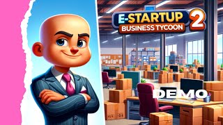 Starting a Business  EStartup 2  Business Tycoon Demo [upl. by Kliman]